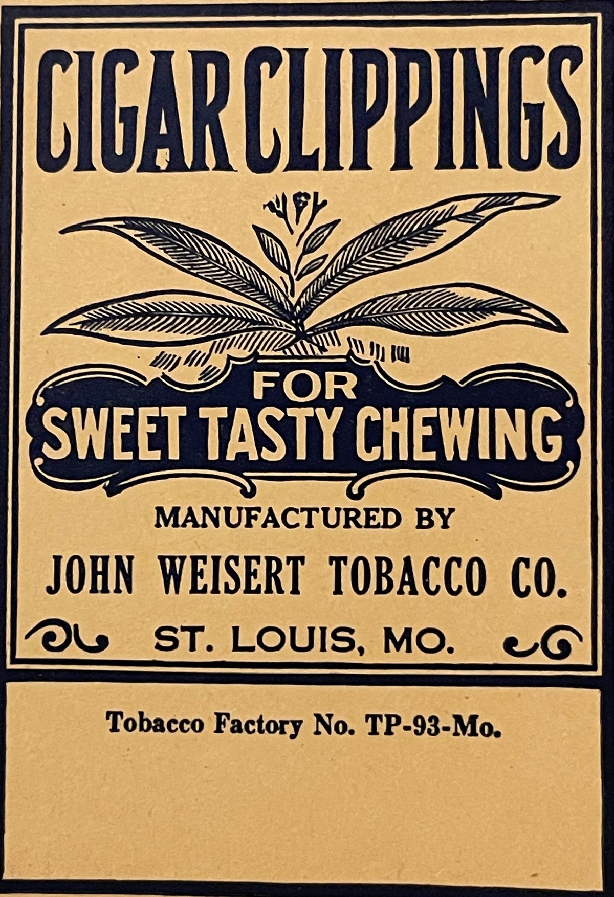Vintage cigar clippings chewing tobacco bag label by John Weisert Tobacco Co, St. Louis MO, featuring tobacco leaf