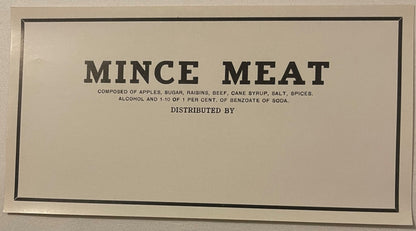 Antique mince meat label with black border on cream background, listing ingredients including apples, sugar, raisins, beef