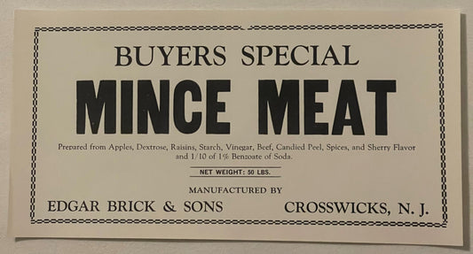 Antique Buyers Special Mince Meat Label 🍎 LARGE VERSION, Edgar Brick & Sons Crosswicks NJ, NOS 1910s