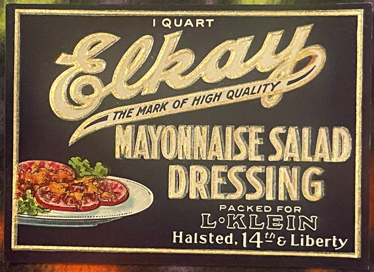 Vintage black and gold label for Elkay Mayonnaise Salad Dressing, 1 quart, packed by L. Klein in Chicago, featuring gold