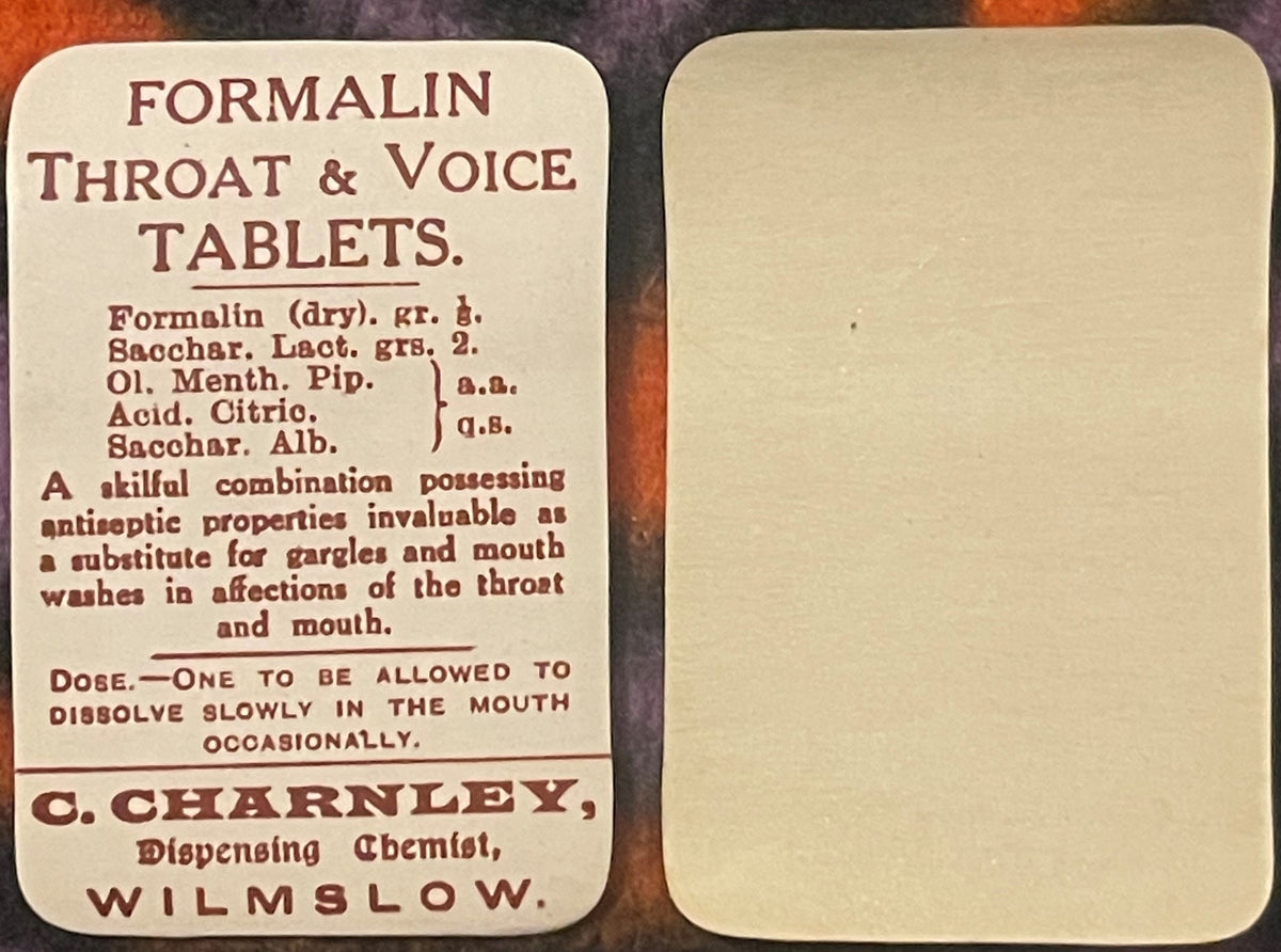 Two-sided antique pharmacy label for Formalin Throat & Voice Tablets by C. Charnley, Dispensing Chemist, Wilmslow, with cream