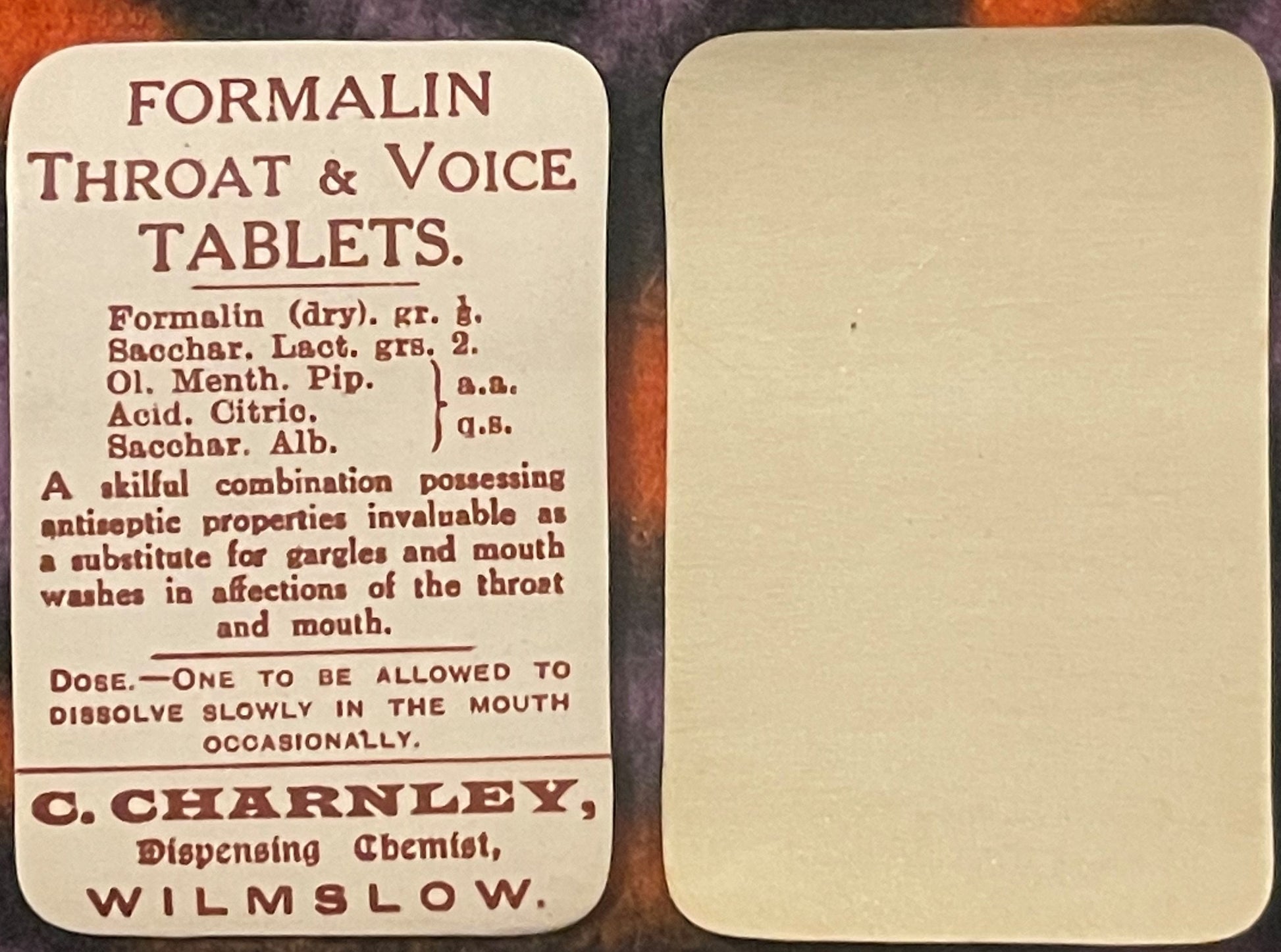 Two-sided antique pharmacy label for Formalin Throat & Voice Tablets by C. Charnley, Dispensing Chemist, Wilmslow, with cream