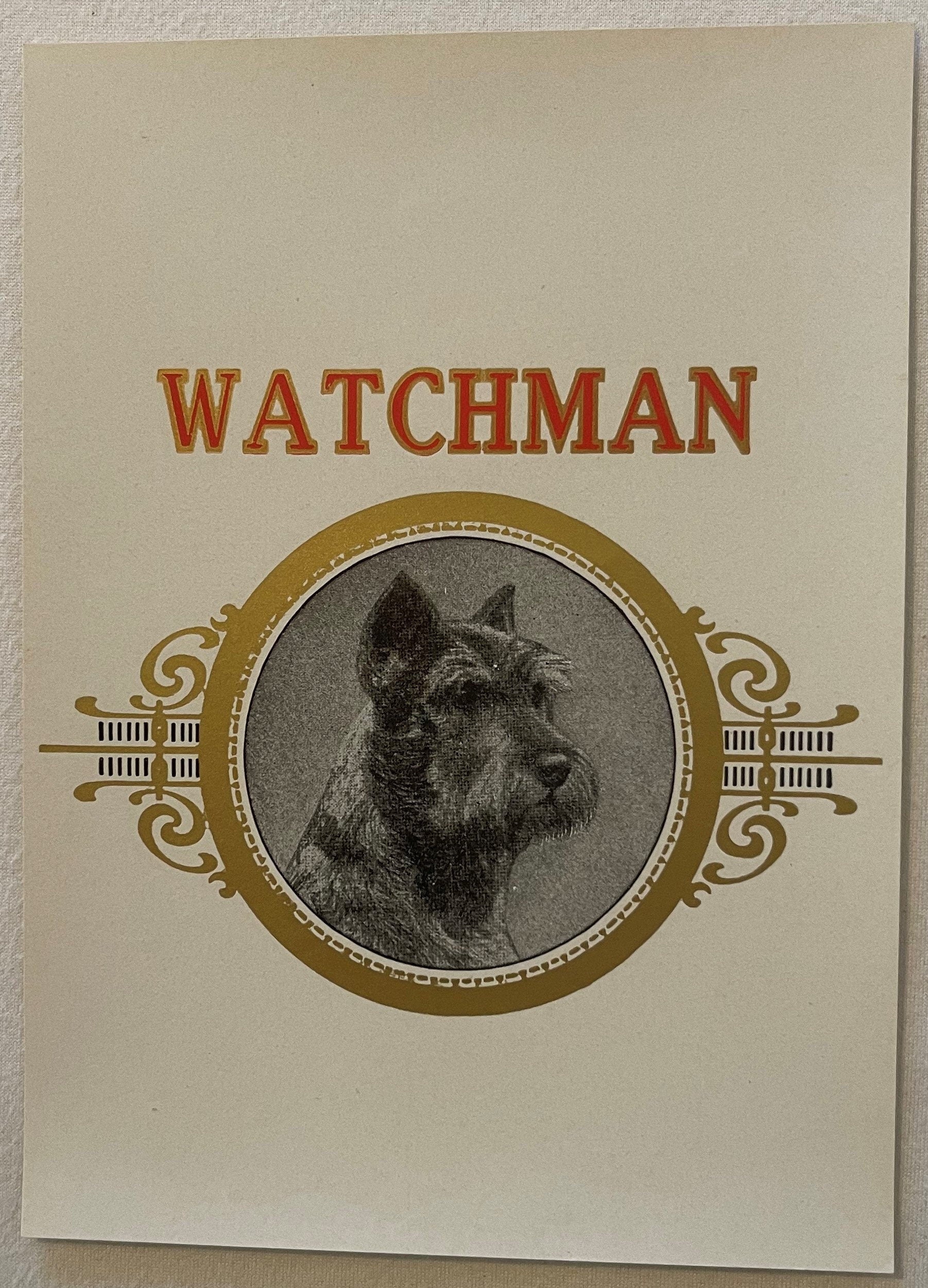 Antique cigar label with "WATCHMAN" in red text above a gold-framed oval portrait of a Scottish Terrier dog, ornate scrollwor