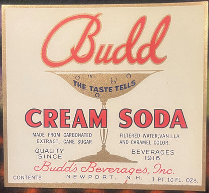 Vintage Budd Cream Soda label from Newport, N.H., featuring red script lettering, gold accents, and ingredients list on cream