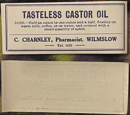 Vintage pharmacy label for Tasteless Castor Oil from C. Charnley, Pharmacist, Wilmslow, with dosage instructions