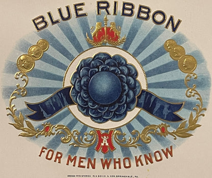 Antique 1900s - 1920s Blue Ribbon Large Embossed Cigar Label 🚬 "For Men Who Know"