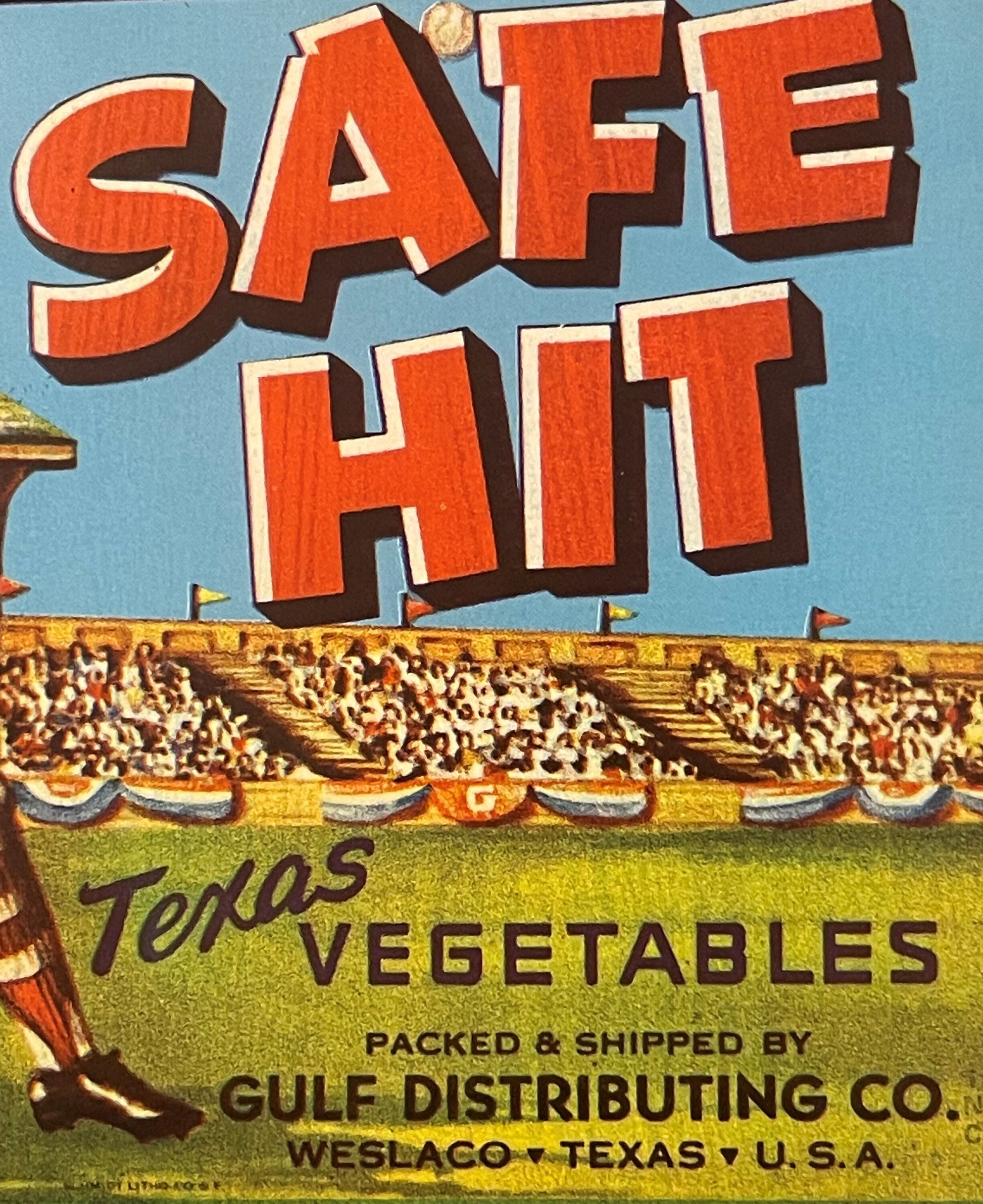 Vintage fruit crate label with bold red "Safe Hit" text and "Texas Vegetables" in script, packed by Gulf Distributing Co, Wes