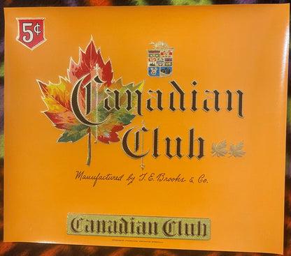 Vintage Canadian Club cigar label on orange background with stylized maple leaf, ornate lettering, 5¢ price mark, and manufac