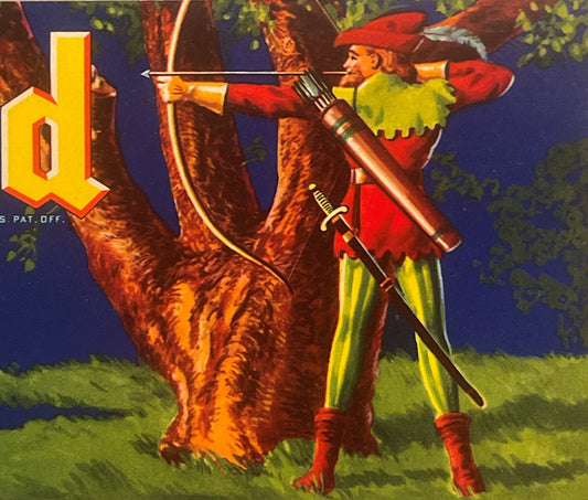 Vintage Robin Hood Brand California Fruits Crate Label 🍎 Ivanhoe Fruit Association, Ivanhoe CA, Archer Art