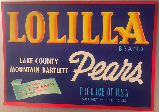 Vintage 1950s Lolilla Brand Lake County Mountain Bartlett Pears Crate Label 🍐 — Lolilla Orchards, Finley CA