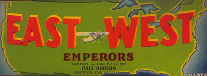 Vintage green crate label reading "East West Emperors" grown by Paul Dobson, Exeter California.
