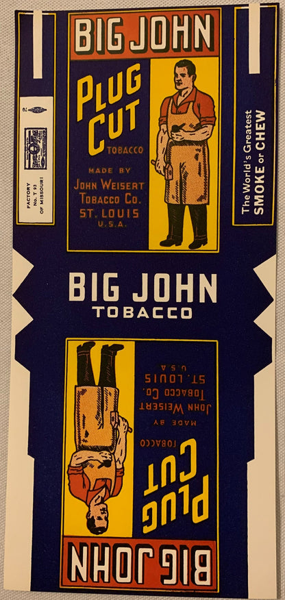 Antique Big John Plug Cut tobacco label from John Weisert Tobacco Co., St. Louis, featuring man in apron and upside-down figure on yellow and dark blue background.