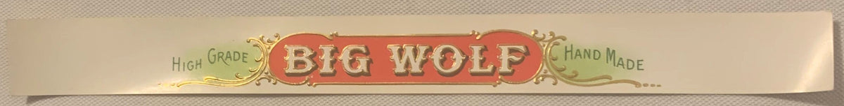 Antique Big Wolf cigar label strip with red oval center, gold embossed lettering, and decorative green flourishes reading "Hi