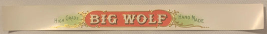 Antique Big Wolf cigar label strip with red oval center, gold embossed lettering, and decorative green flourishes reading "Hi