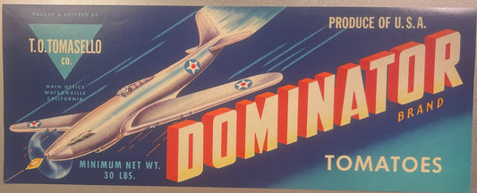 Vintage 1940s Dominator Brand tomatoes crate label with a diving military aircraft and a globe