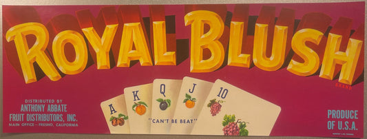 Vintage 1950s Royal Blush Brand Crate Label 🃏 — Anthony Abbate Fruit Distributors, Fresno CA — Schmidt Litho, Poker Art