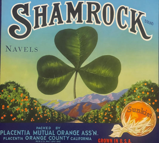 Antique 1930s Shamrock Brand Navel Orange Crate Label — Placentia Mutual Orange Ass'n, Sunkist Wrap Art