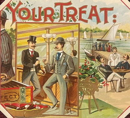 Vintage "Your Treat" cigar label featuring two men in formal attire toasting indoors, with sailboats and beachgoers visible t