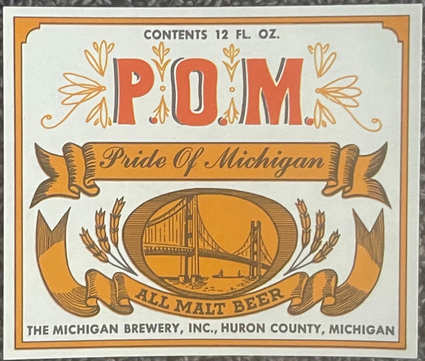 Vintage P.O.M. 🍺 Pride of Michigan All Malt Beer Label — The Michigan Brewery Inc., Huron County American Made