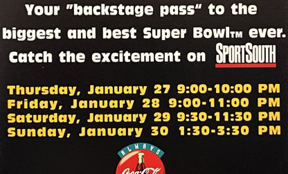 Black promotional door hanger with white and yellow text advertising Coca-Cola Super Bowl coverage on SportSouth, listing bro