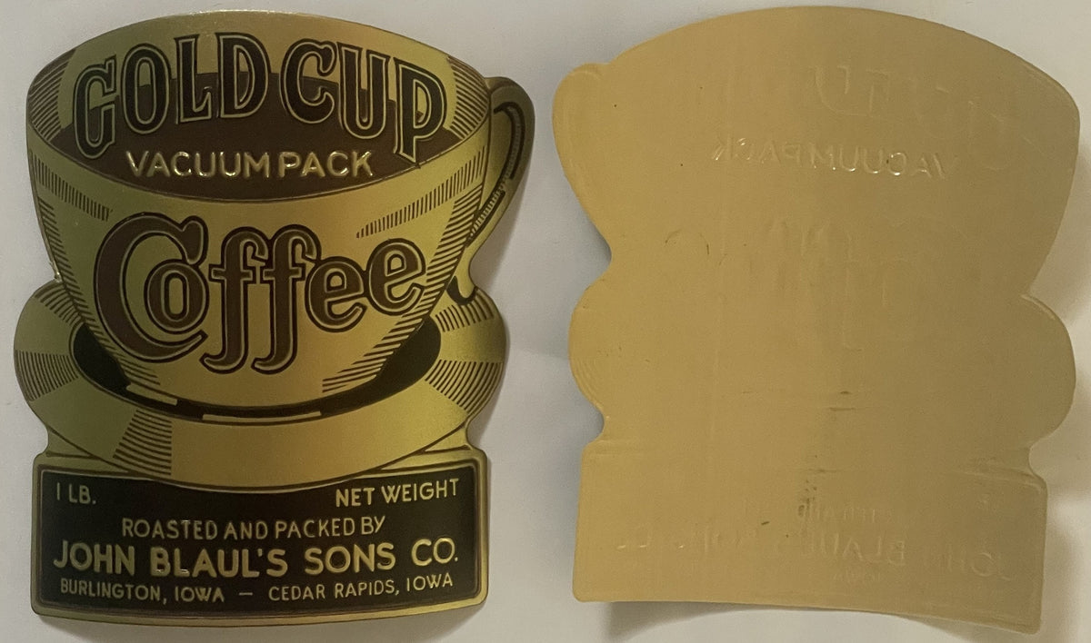 Front and back of embossed gold coffee label showing cup design, "Gold Cup Vacuum Pack Coffee" text, and "John Blaul's Sons C