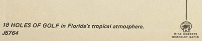 Cream-colored vintage postcard back with printed text "18 HOLES OF GOLF in Florida's tropical atmosphere. J5764" and "MIKE RO