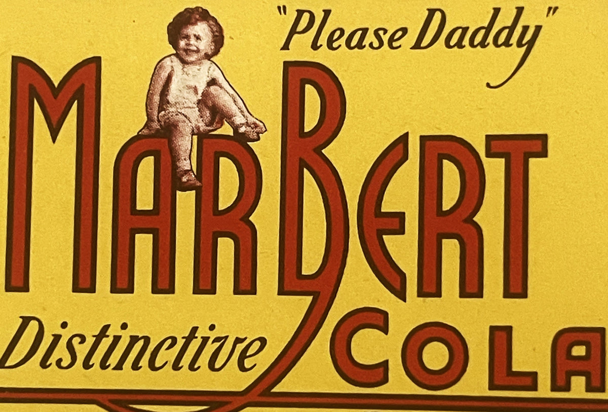 Vintage yellow and red Marbert Cola label with "Please Daddy" text and illustration of a seated child in the center