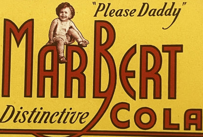 Vintage yellow and red Marbert Cola label with "Please Daddy" text and illustration of a seated child in the center