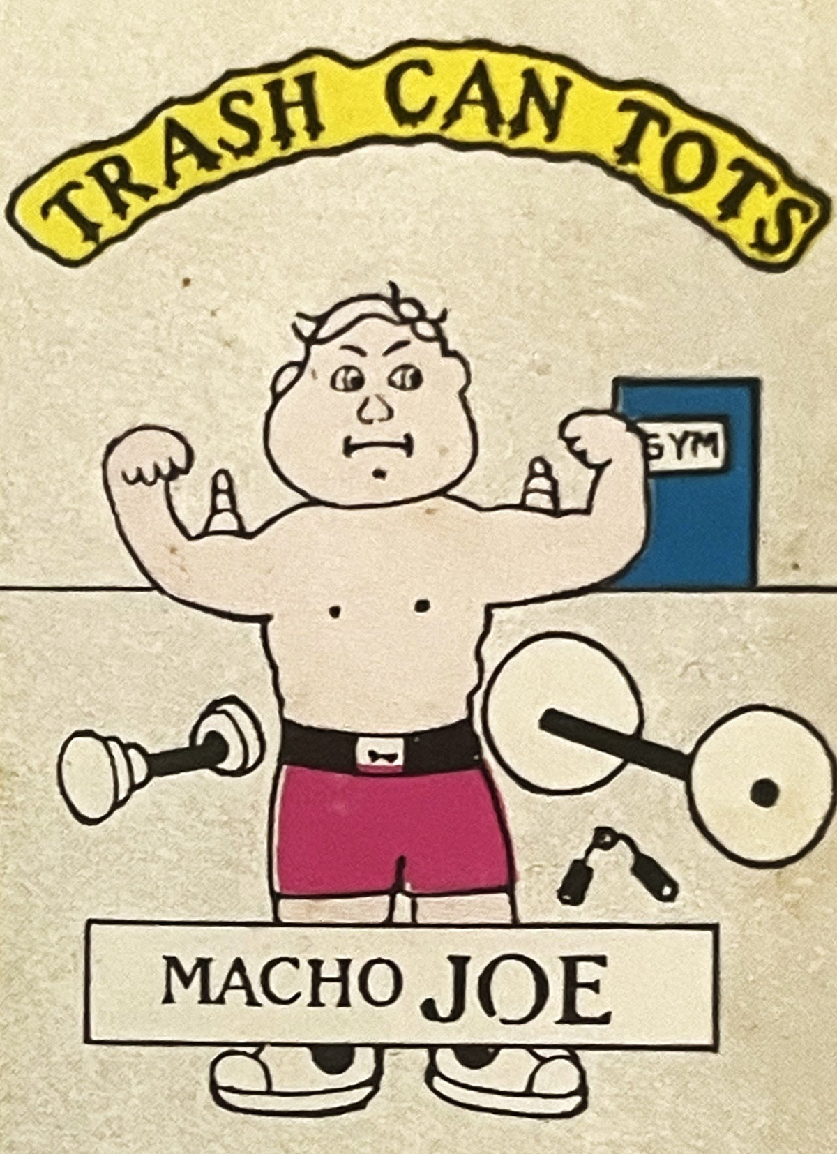 Vintage sticker featuring "Macho Joe" character with muscular body, pink shorts, holding dumbbells and weights, with gym door