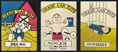 Three vintage sticker cards with "Trash Can Tots" banner text: Ima Hog farmer character, Macho Joe bodybuilder, and Door Matt