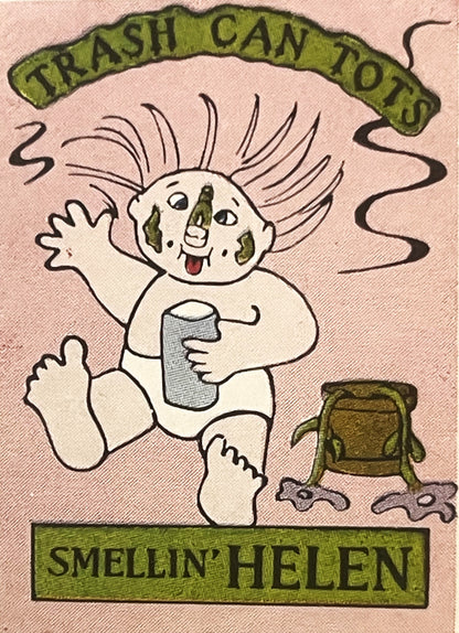 Vintage sticker featuring a cartoon baby character with wild hair holding a trash can, titled "Smellin' Helen" with "Trash Ca