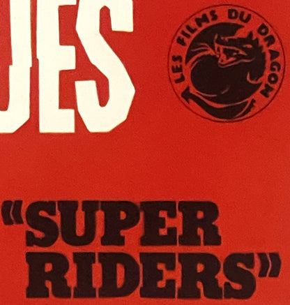 Red vintage movie poster with white and dark text reading "SUPER RIDERS" and a circular dragon logo in upper right corner