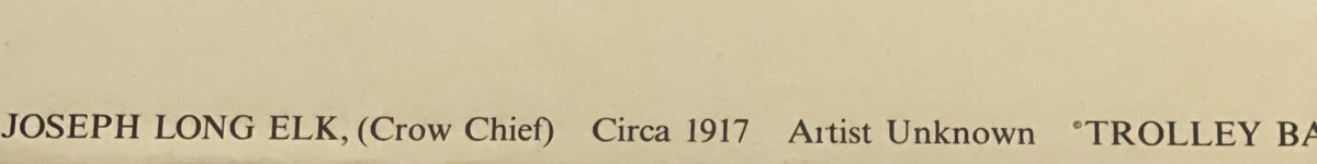 Caption detail from charcoal portrait print showing artist credit text and subject identification for Joseph Long Elk, Crow C