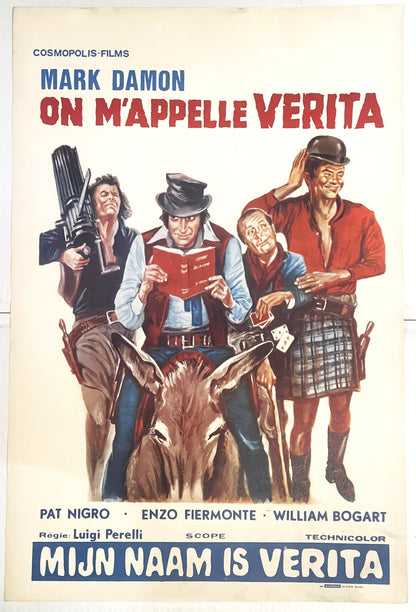 Full 1972 Belgian movie poster On M'Appelle Verita: Cosmopolis-Films, Mark Damon, four painted Western rogues and a donkey, cast list and the Flemish title Mijn Naam is Verita on a blue band