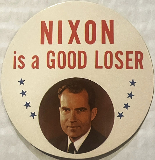 Vintage 1968 Nixon Is a Good Loser Sticker 🗳️ Tricky Dick Republican NOS Collectible
