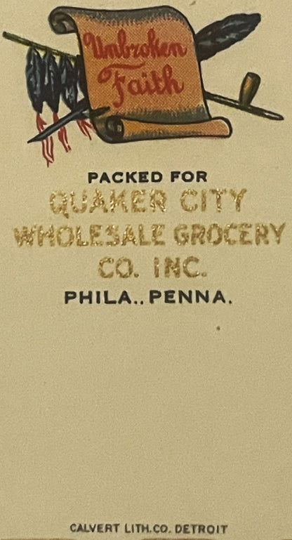 Vintage can label with rolled scroll reading "Unbroken Faith," birds perched on branches, text stating "Packed for Quaker Cit