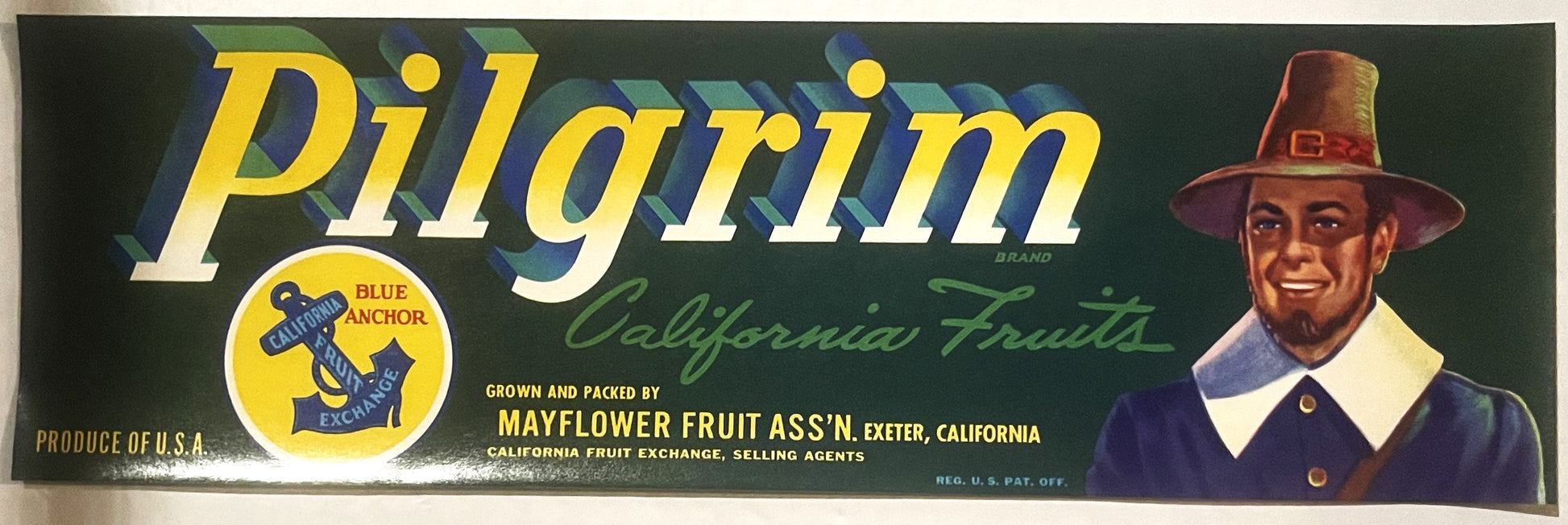 Vintage Pilgrim Brand fruit crate label with yellow text, Blue Anchor logo, and smiling man in pilgrim hat on green backgroun