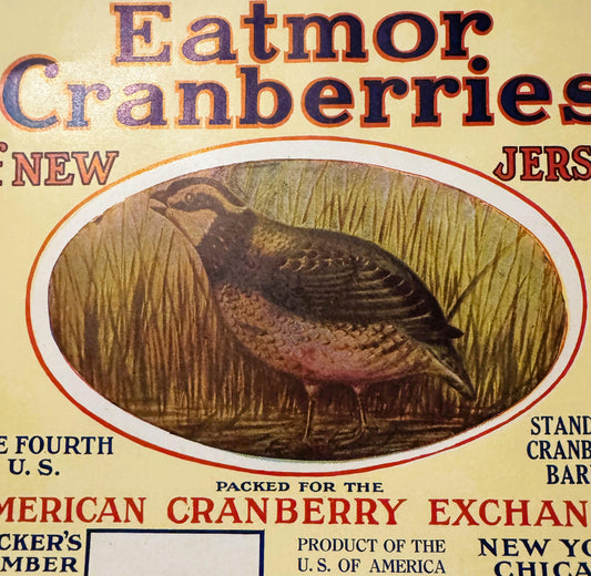 Antique 1920s Eatmor Cranberries Quail Label from New Jersey