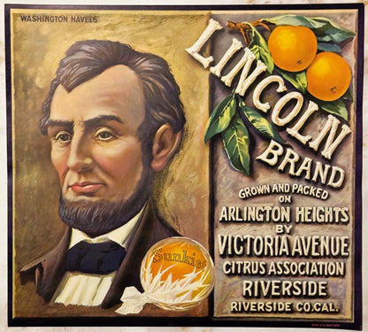 Vintage fruit crate label featuring Abraham Lincoln's portrait on left, oranges and "Lincoln Brand" text on right, printed fo