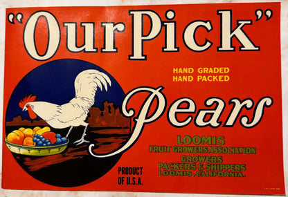 Antique "Our Pick" brand pear crate label featuring a white rooster with red comb next to a bowl of fruit against a red background, text reads "Hand Graded Hand Packed"