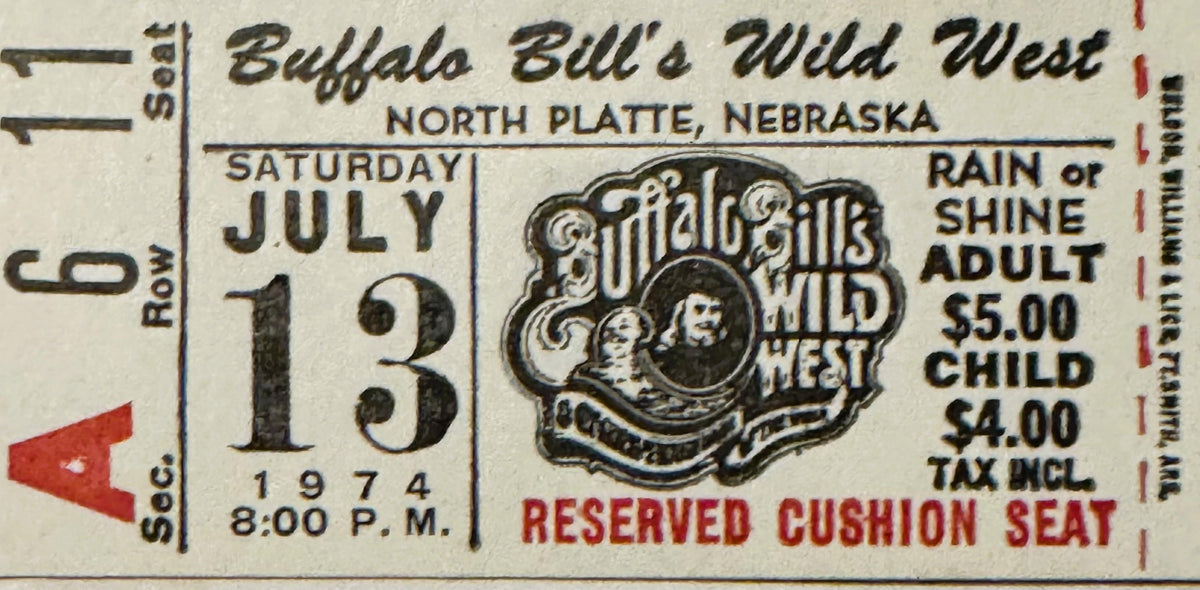 Vintage 1974 Buffalo Bill's Wild West Show ticket from North Platte, Nebraska dated July 13, with pricing