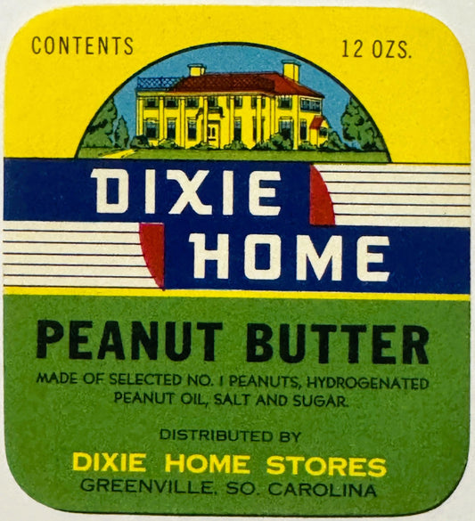 Vintage Dixie Home Peanut Butter Label from the 1930s Discovered