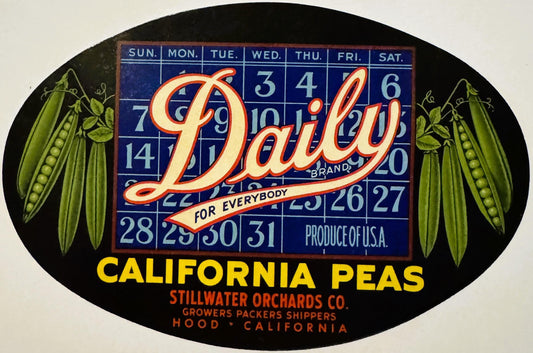Vintage 1940s Daily Peas Crate Label 🍎 Hood, CA, Calendar, Lottery, Neat Design!