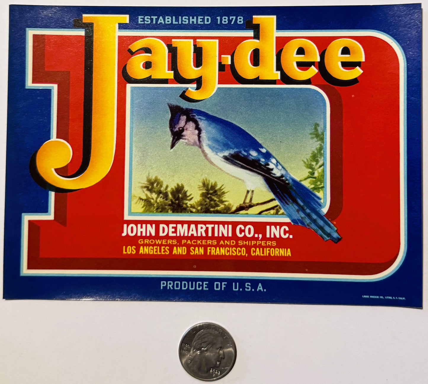 Vintage Jay-Dee fruit crate label featuring blue jay bird, established 1878, John Demartini Co., Los Angeles, with quarter fo