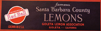 Antique fruit crate label for Red Ball Santa Barbara County lemons, featuring red circular logo and text reading "Goleta Lemon Association, Goleta, California, Grown in U.S.A." on dark background.