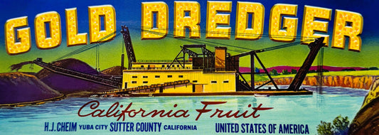 Vintage 1950s Gold Dredger California Fruit Crate Label 🍎 H.J. Cheim, Yuba City CA, Gold Rush History