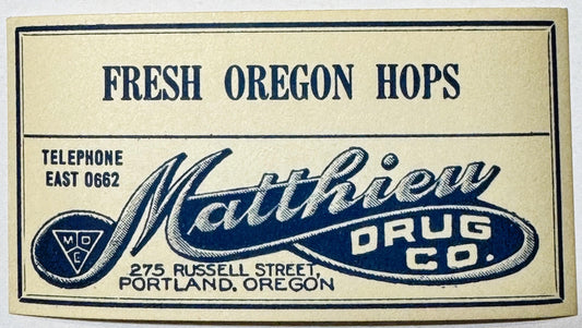Antique 1910s Fresh Oregon Hops Drug Store Label – Matthew Drug Co., Portland
