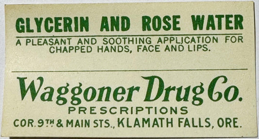 Vintage 1930s Glycerin & Rose Water Label – Waggoner Drug Co., Klamath Falls OR 🌹