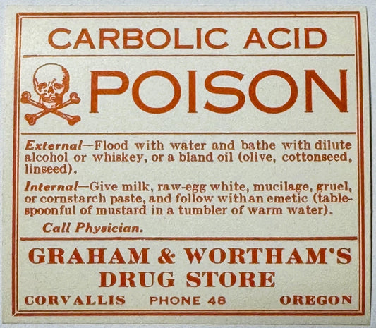 Antique 1910s Carbolic Acid Poison Label ✨ Graham & Worthams Drug Store, Corvallis OR