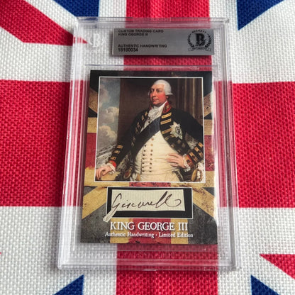 Custom King George III trading card with authentic handwritten signature of George III